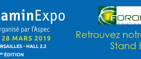 FOROME PROTECTION SERA PRESENT SUR CONTAMINEXPO 26 AU 28 MARS 2019